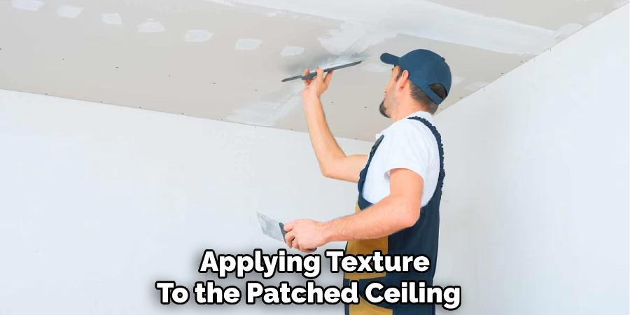 Applying Texture
To the Patched Ceiling  