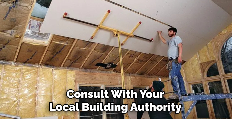 Consult With Your Local Building Authority