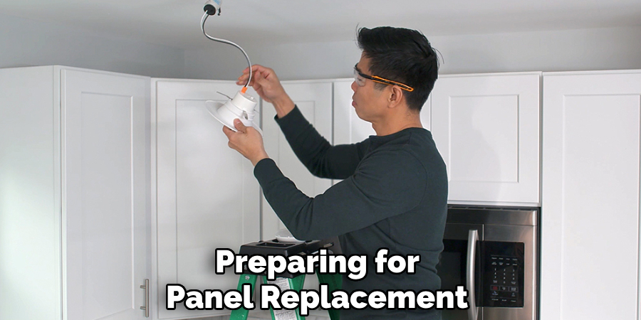 Preparing for 
Panel Replacement 